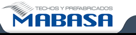 Construcciones MABASA, Techos y Prefabricados