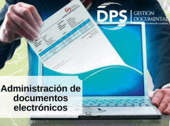 Administracion de documentos electronicos - DPS Gestión Documental