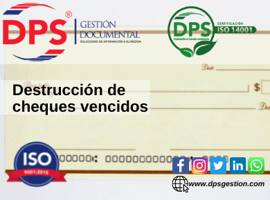 DESTRUCCIÓN DE CHEQUES VENCIDOS