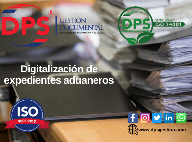 DIGITALIZACIÓN DE EXPEDIENTES ADUANEROS