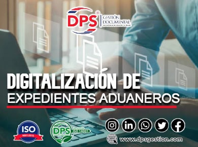Digitalización de expedientes aduaneros