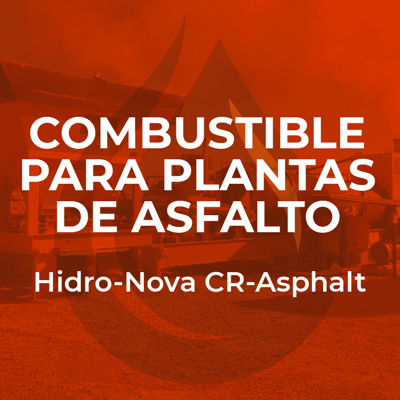 Combustibles alternos para plantas de asfalto Hidro-Nova CR-Asphalt