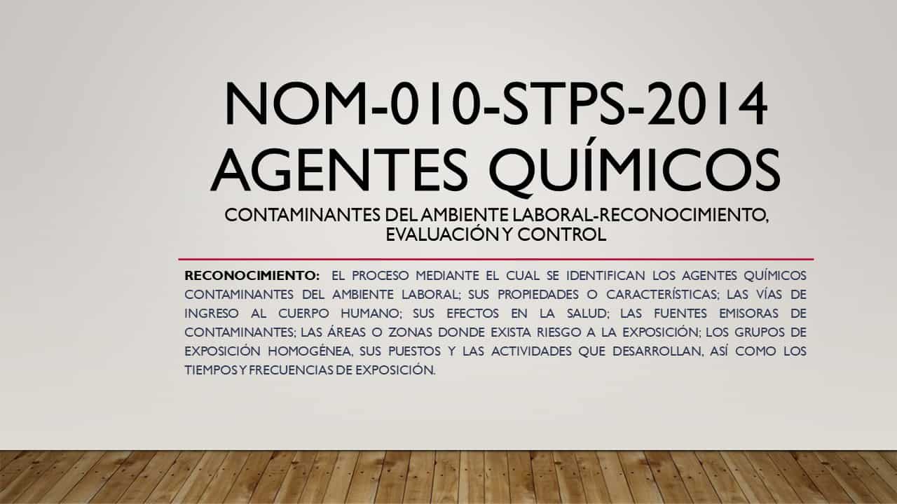 Normas ambientales NOM-010-STPS-2014 Agentes Químicos Reconocimiento