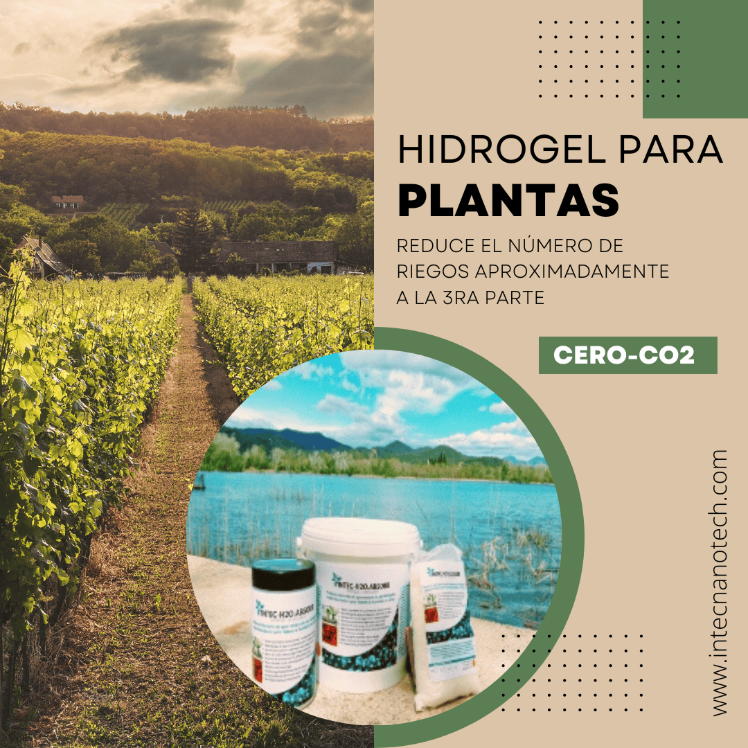 Hidrogel para agricultura INTEC-H2O.ABSORB