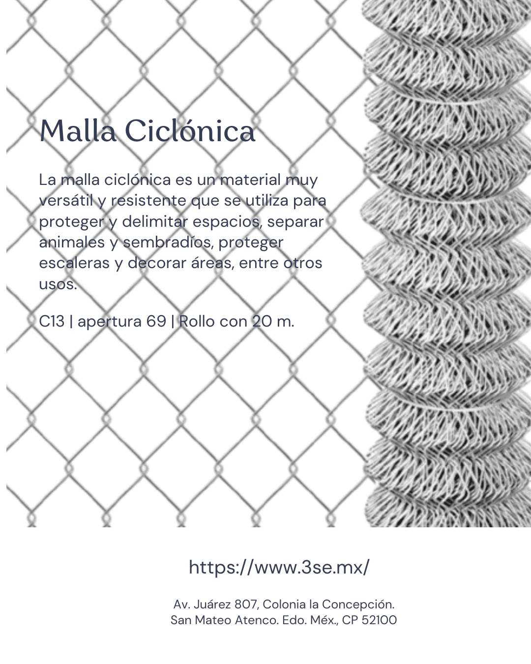 Malla ciclónica de fabricación nacional, varias alturas, calibres 11, 12.5, ó 13.