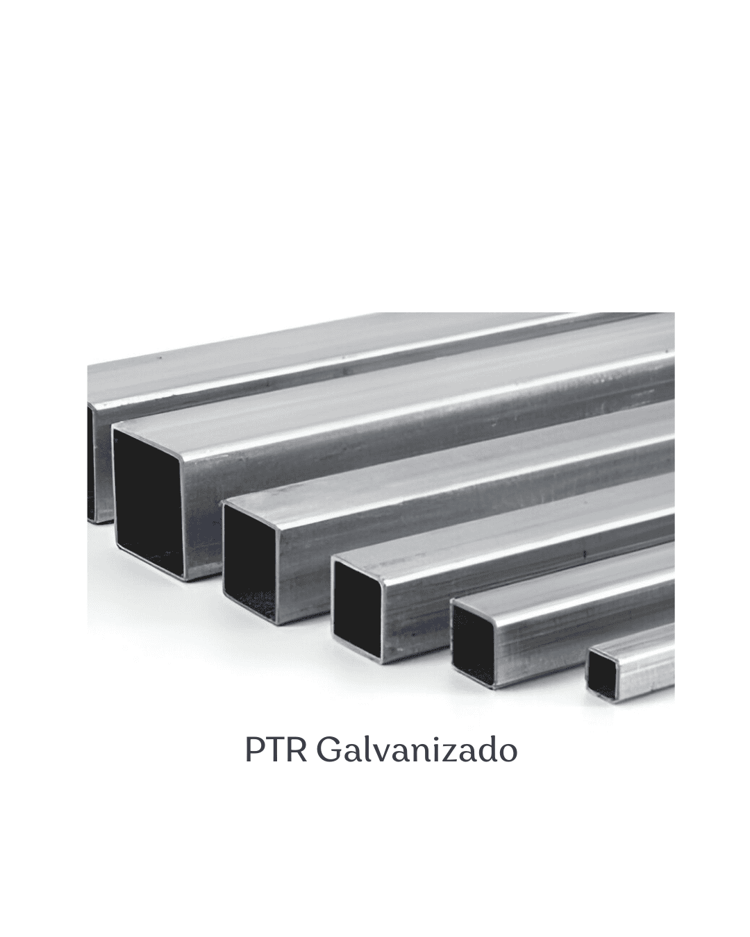 PTR galvanizado de fabricación nacional