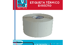 Etiquetas Autoadheribles Térmico Directo
