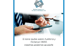 Auditoria y dictamen a las cuotas obrero patronales enteradas al IMSS y dictamen