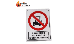 Letreros de señalizacion en estireno Fire Storm