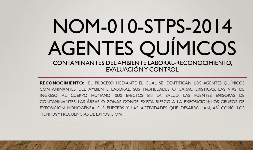 Normas ambientales NOM-010-STPS-2014 Agentes Químicos Reconocimiento