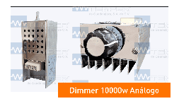 Dimmers Análogo 10000w