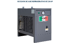 Secadores de aire Refrigerativo de 20 hp 220 volts 2 fases