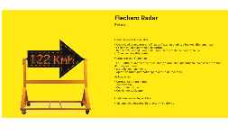 Flechero con radar electrónico