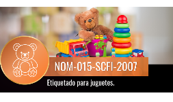 Normas oficiales mexicanas NOM-015-SCFI-2007