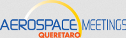 Aerospace Meetings Querétaro 2020