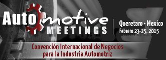 Convención Internacional de Negocios para la Industria Automotriz, Automotive Meetings 2015