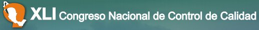 Congreso Nacional de Control de Calidad y Congreso Latinoamericano de Calidad 2013
