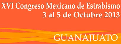 Congreso Mexicano de Estrabismo 2013