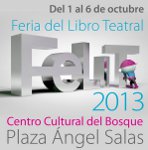 Feria del Libro Teatral, FELIT 2013