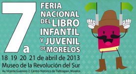 Feria Nacional del Libro Infantil y Juvenil de Morelos 2013