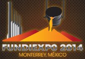 Congreso y Exposición Internacional de la Industria de la Fundición, Fundiexpo 2014