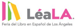 Feria del Libro en Español de Los Ángeles, LéaLA 2013