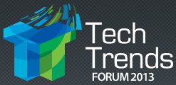 Tech Trends Forum 2013